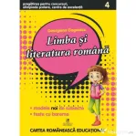 Limba si literatura romana clasa a 4-a. Pregatirea pentru concursuri, olimpiade scolare, centre de excelenta - Georgiana Gogoescu