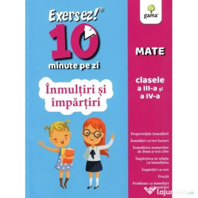 Inmultiri si impartiri. Clasele 3-4. Exersez 10 minute pe zi