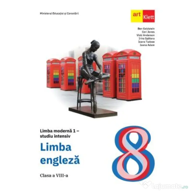 Limba Engleza L1 studiu intensiv pentru clasa a 8-a - Ben Goldstein, Vicki Anderson