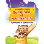 My big book of learning English. The kitten in the mitten - Steluta Istratescu