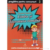 Culegere de pregatire pentru concursuri scolare, Limba si literatura Romana, Clasa a 3-a - Georgiana Gogoescu