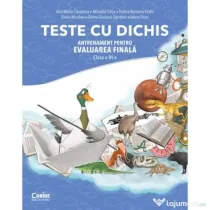 TESTE CU DICHIS. Antrenament pentru EVALUAREA FINALA Clasa a 3-a - Ana-Maria Canavoiu