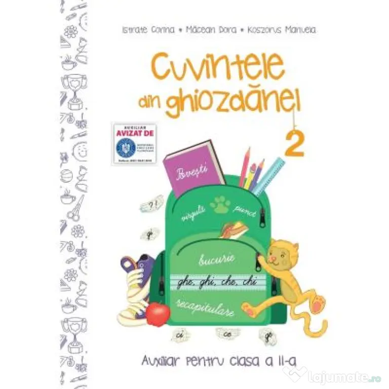 Cuvintele din ghiozdanel. Clasa 2, Semestrul 2 - Corina Istrate