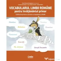 Vocabularul limbii romane pentru invatamantul primar. Invat si exersez cu Amadeus si ReMi - Irina-Roxana Georgescu