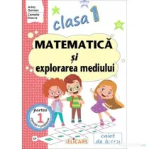 Matematica si explorarea mediului. Clasa 1. Partea 1 (CP) - Arina Damian