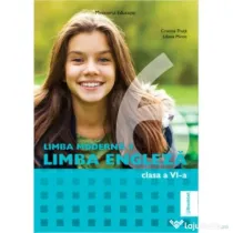 Limba moderna 1. Limba Engleza. Manual pentru clasa a 6-a - Cristina Truta