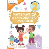 Matematica si explorarea mediului. Clasa a 2-a. Partea 1 (E) - Nicoleta Popescu