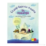 Ce poti face cu o carte in vacanta. Clasa a 5-a - Ioana Nanu