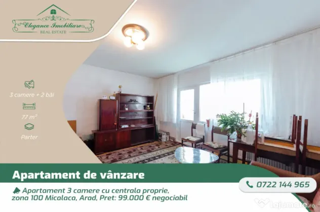Apartament 3 camere cu centrala proprie, zona 100 Micalaca,