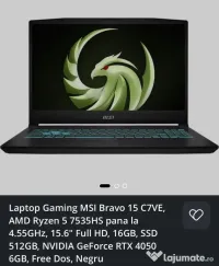 Laptop Gaming MSI Bravo 15 C7VE, AMD Ryzen 5 7535HS 16GB,512GB,RTX 4050