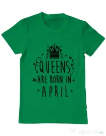 Tricou ADLER barbat Queens are born in April Verde mediu