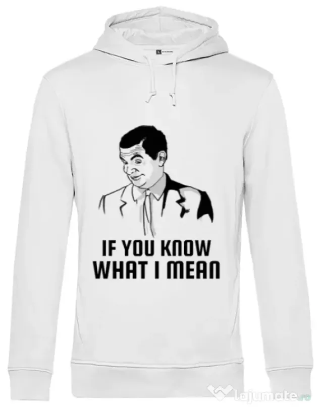 Hoodie barbat cu gluga If you know what i mean Alb