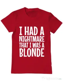 Tricou ADLER barbat I had a nightmare Blonde Rosu