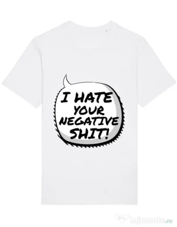 Tricou STANLEY STELLA barbat I hate your negative shit Alb