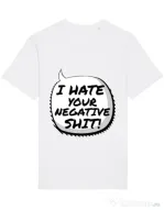 Tricou STANLEY STELLA barbat I hate your negative shit Alb
