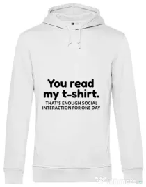 Hoodie barbat cu gluga You read my t-shirt Alb