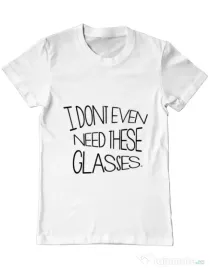 Tricou ADLER barbat I dont need glasses Alb