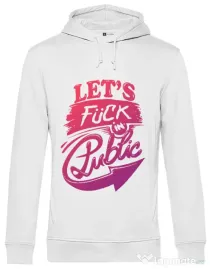 Hoodie barbat cu gluga Let's fuck in public Alb