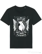 Tricou STANLEY STELLA barbat The best men are born as Taurus Negru