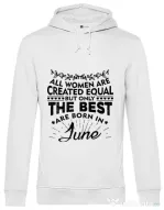 Hoodie barbat cu gluga The best women are born in June Alb