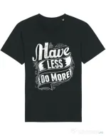 Tricou STANLEY STELLA barbat Have less do more Negru