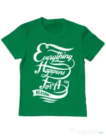 Tricou ADLER copil Everything happens for a reason Verde mediu