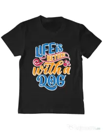 Tricou personalizat copil Life is better with a dog Negru
