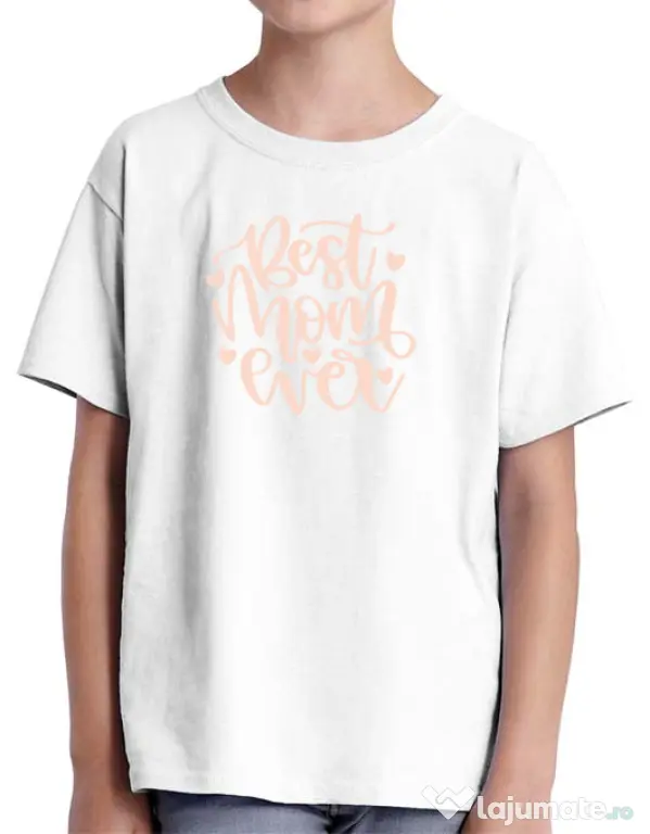 Tricou personalizat copil Best Mom Ever Alb