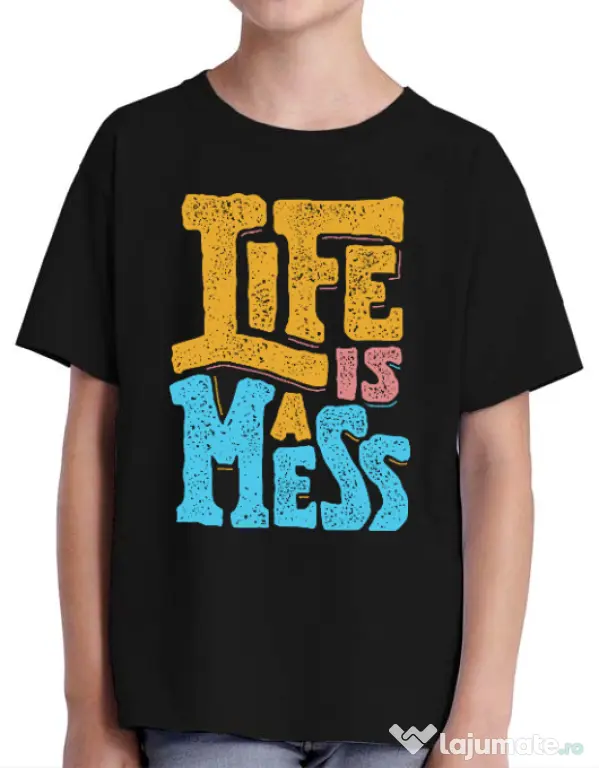 Tricou ADLER copil Life Is A Mess Negru