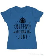 Tricou ADLER dama Queens are born in June Albastru azuriu