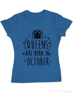 Tricou ADLER dama Queens are born in October Albastru azuriu