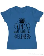 Tricou ADLER dama Kings are born in December Albastru azuriu