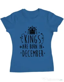 Tricou ADLER dama Kings are born in December Albastru azuriu