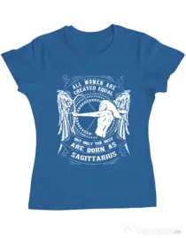 Tricou ADLER dama The best women are born as Sagittarius Albastru azuriu