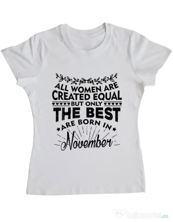 Tricou ADLER dama The best women are born in November Alb