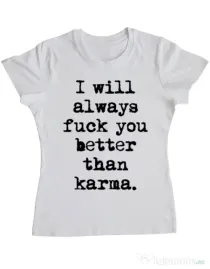 Tricou ADLER dama Better than karma Alb