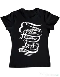 Tricou ADLER dama Everything happens for a reason Negru