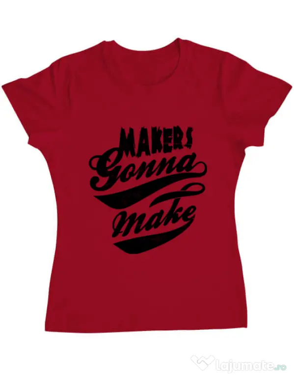 Tricou ADLER dama Makers gonna make Rosu