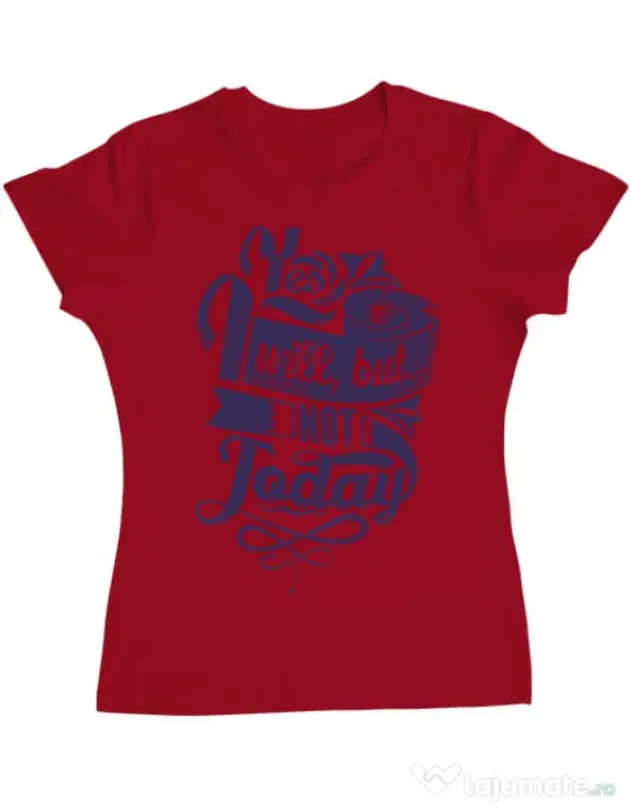 Tricou ADLER dama Not today Rosu