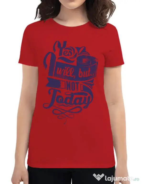 Tricou ADLER dama Not today Rosu