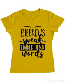 Tricou ADLER dama Eyebrows speak louder Galben