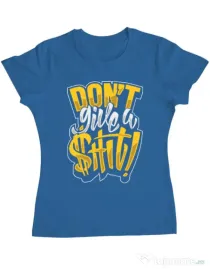 Tricou ADLER dama Don't give a shit Albastru azuriu