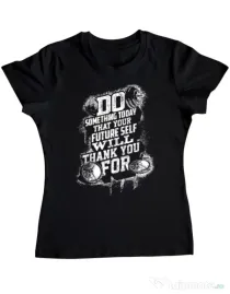 Tricou ADLER dama Do something today Negru
