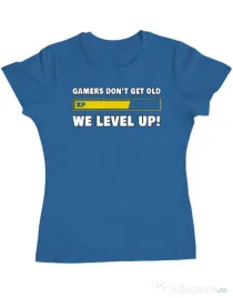 Tricou personalizat dama Gamers don\'t get old - We level up Albastru azuriu