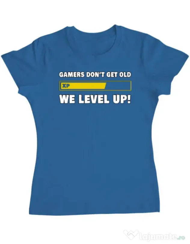 Tricou personalizat dama Gamers don\'t get old - We level up Albastru azuriu