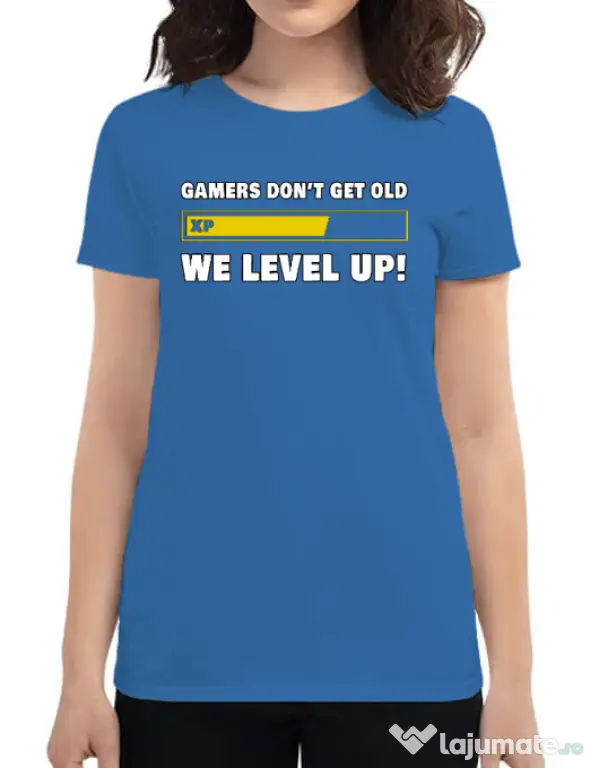 Tricou personalizat dama Gamers don\'t get old - We level up Albastru azuriu