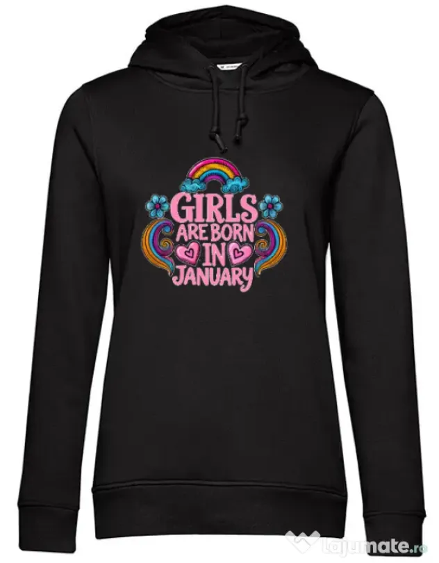Hanorac dama cu gluga Girls are born in ianuary 2 Negru