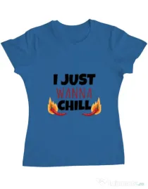 Tricou ADLER dama I just wanna chill Albastru azuriu