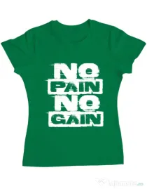 Tricou ADLER dama No pain, no gain Verde mediu