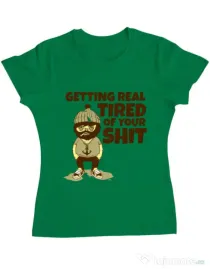 Tricou ADLER dama Tired of your shit Verde mediu